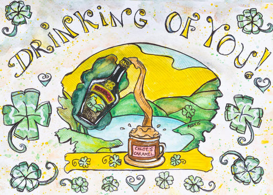 Drinking of You